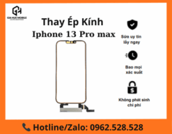 Thay Kính Cảm Ứng iPhone 13 Pro Max