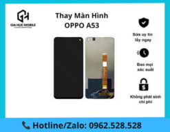Thay màn hình Oppo A53