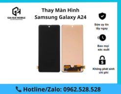 Thay màn hình Samsung Galaxy A24