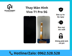 Thay màn hình Vivo T1 Pro 5G