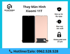 Thay màn hình Xiaomi 11T