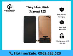 Thay màn hình Xiaomi 12S