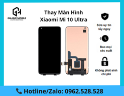 Thay màn hình Xiaomi Mi 10 Ultra