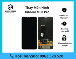Thay màn hình Xiaomi Mi 8 Pro