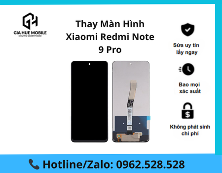 Thay màn hình Xiaomi Redmi Note 9 Pro