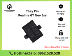 Thay pin Realme GT Neo 5 SE