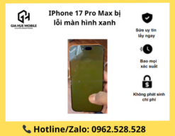 IPhone 17 Pro Max bị lỗi màn hình xanh