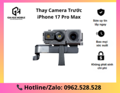 Thay Camera Trước iPhone 17 Pro Max