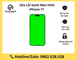 Sửa Lỗi Xanh Màn Hình iPhone 17