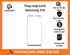 Thay mặt kính Samsung S10