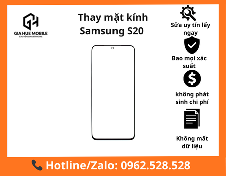 Thay mặt kính Samsung S20