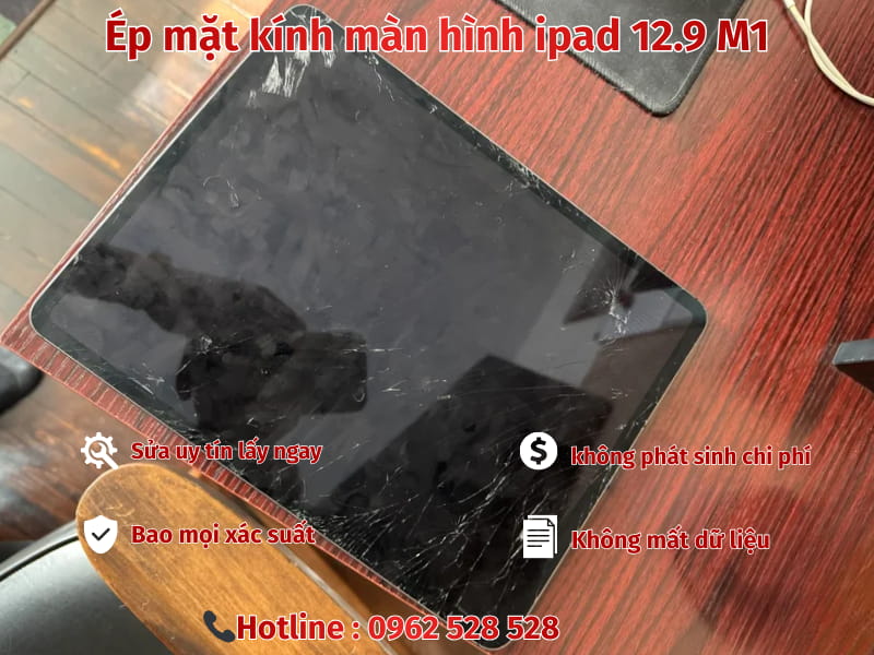 Ép mặt kính màn hình ipad 12.9 M1