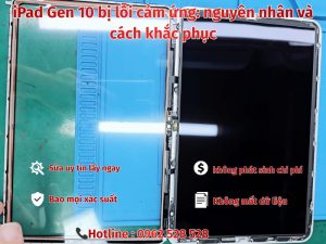 iPad Gen 10 bị lỗi cảm ứng