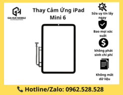 Thay Cảm Ứng iPad Mini 6