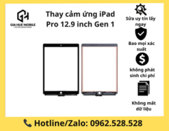 Thay Cảm Ứng iPad Pro 12.9 inch Gen 1