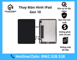 Thay Màn Hình iPad Gen 10