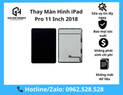 Thay Màn Hình iPad Pro 11 Inch 2018