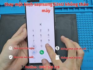 thay mặt kính samsung S24U